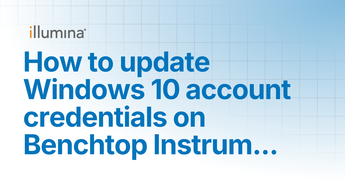 How to update Windows 10 account credentials on Benchtop Instruments ...