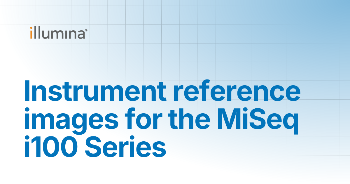 Instrument reference images for the MiSeq i100 Series | Illumina Knowledge